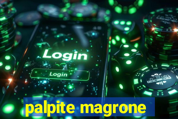 palpite magrone